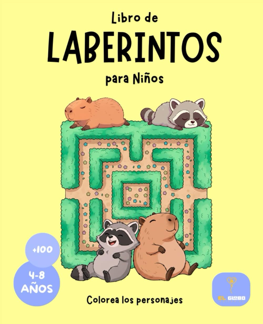 Laberintos para Niños de 8 Años: 100 Desafíos Divertidos para Resolver y Colorear: Libro de Juegos de Lógica y Motricidad Fina con Personajes para ... de Concentración y Memoria para Niños y Niñas