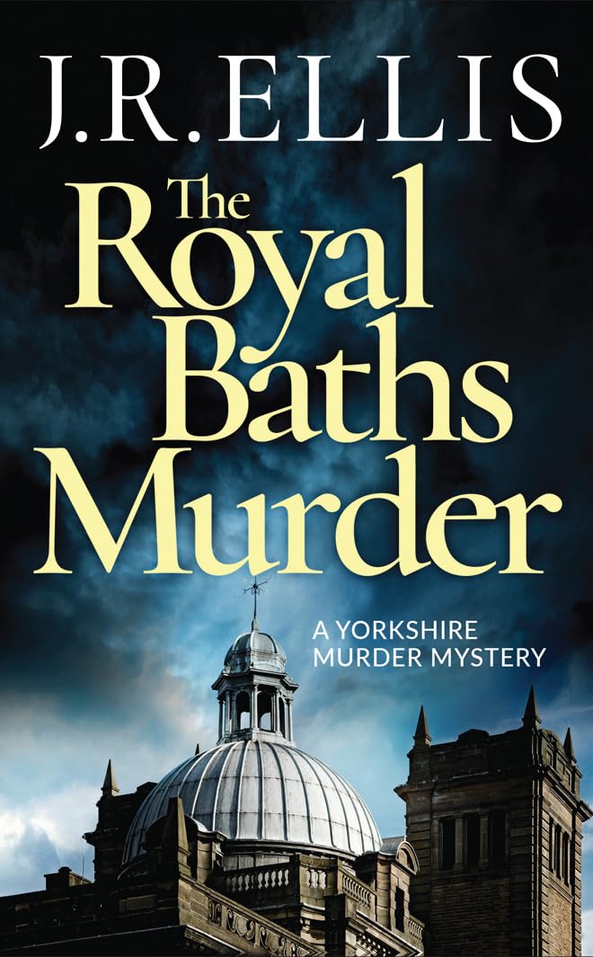 The Royal Baths Murder by J. R. Ellis (Paperback Book)