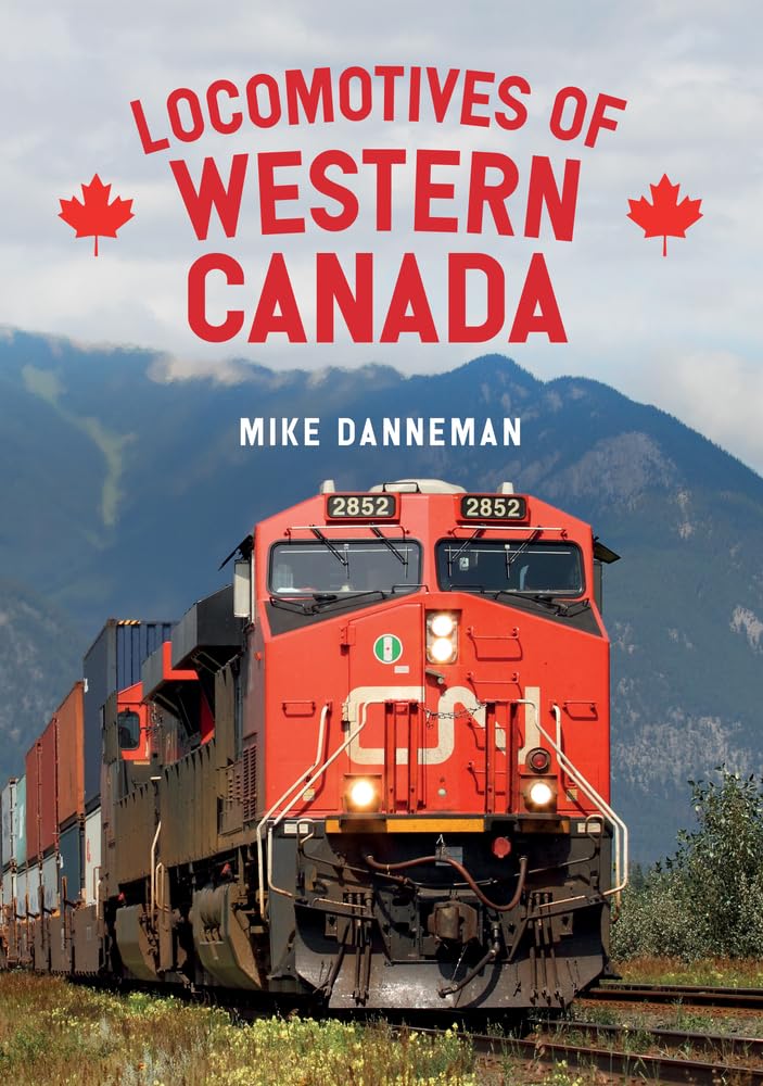 Locomotives of Western Canada. Danneman New 9781445683720 Fast Free Shipping**