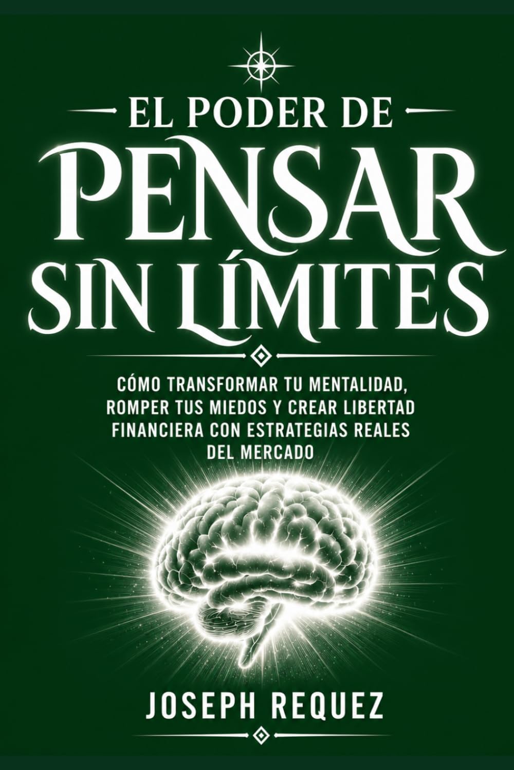 EL PODER DE PENSAR SIN LÍMITES