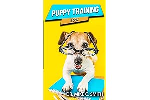 Puppy Training Book: The Ultimate Guide to Training the Best Dog Ever