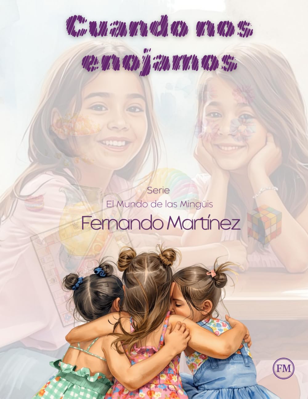 Cuando nos enojamos (El Mundo de las Mingüis)