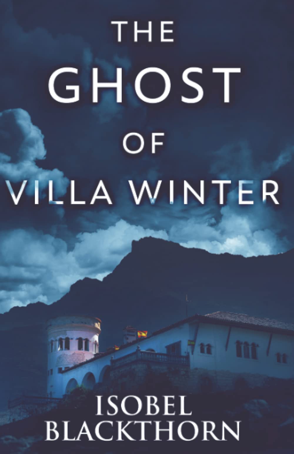 The Ghost Of Villa Winter (Canary Islands Mysteries)