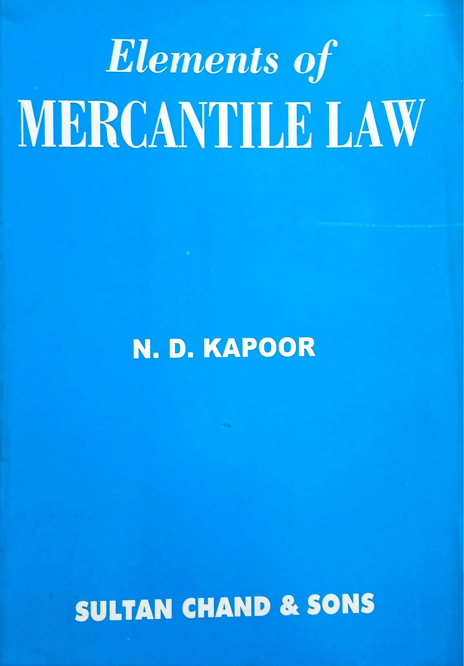 Elements of Mercantile Law (All India)