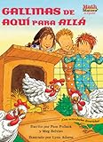 Gallinas de Aqui Para Alla (Chickens on the Move) (Math Matters En Espan&Igrave;ol Series) (Spanish Edition)