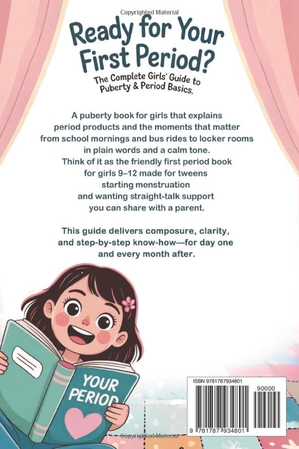 Image of Ready For Your First Period?: The Complete Girls' Guide to Puberty & Period Basics-Simple Steps, Supplies & a Day-One Plan (Ages 9-12)