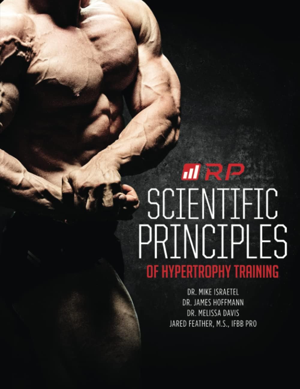 Independently published Scientific Principles of Hypertrophy Training (Renaissance Periodization) Paperback – Big Book
