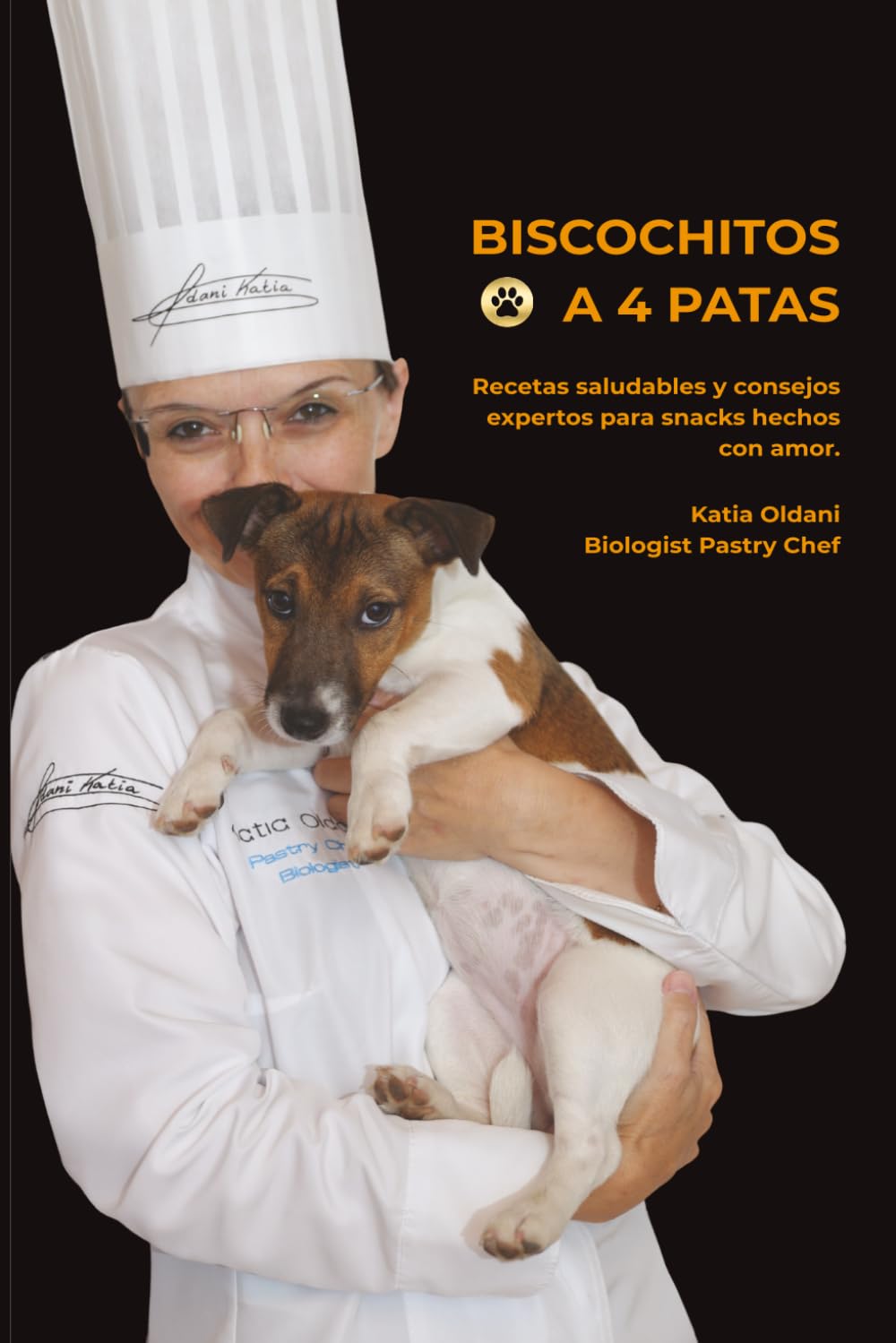 Biscochitos a 4 Patas: El arte de la pastelería canina equilibrada. Recetas saludables y ciencia nutricional para snacks hechos con amor. (Scienza e Consapevolezza)