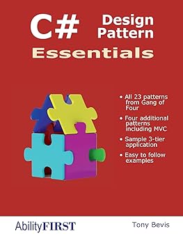 C# Design Pattern Essentials: Bevis, Tony: 9780956575869: Amazon.com: Books