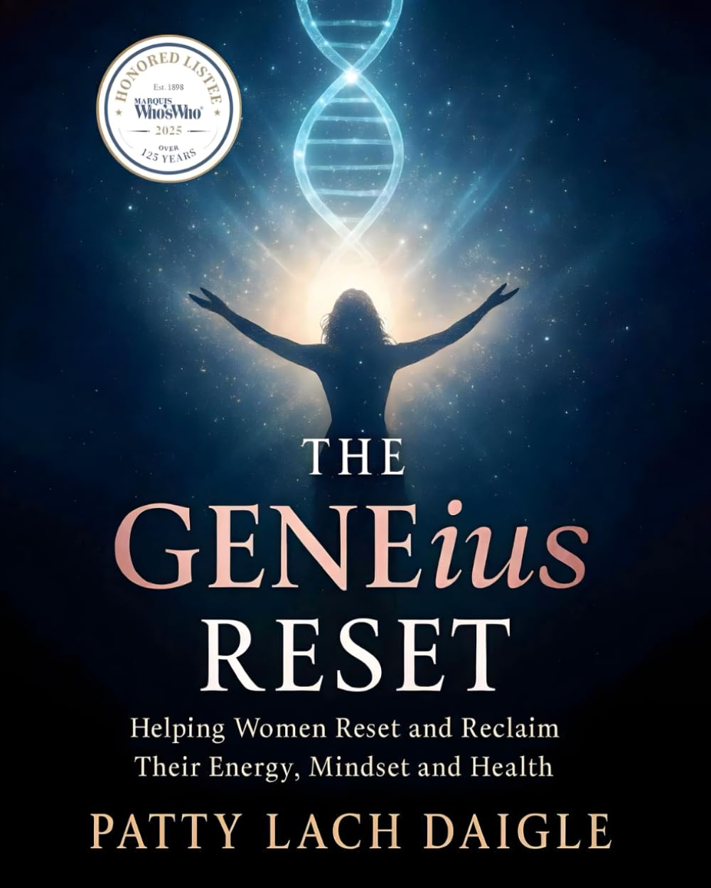 The GENEius Reset: Helping Women Reset and Reclaim Their Energy, Mindset and Health
