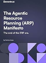 The Agentic Resource Planning (ARP) Manifesto: The end of the ERP era