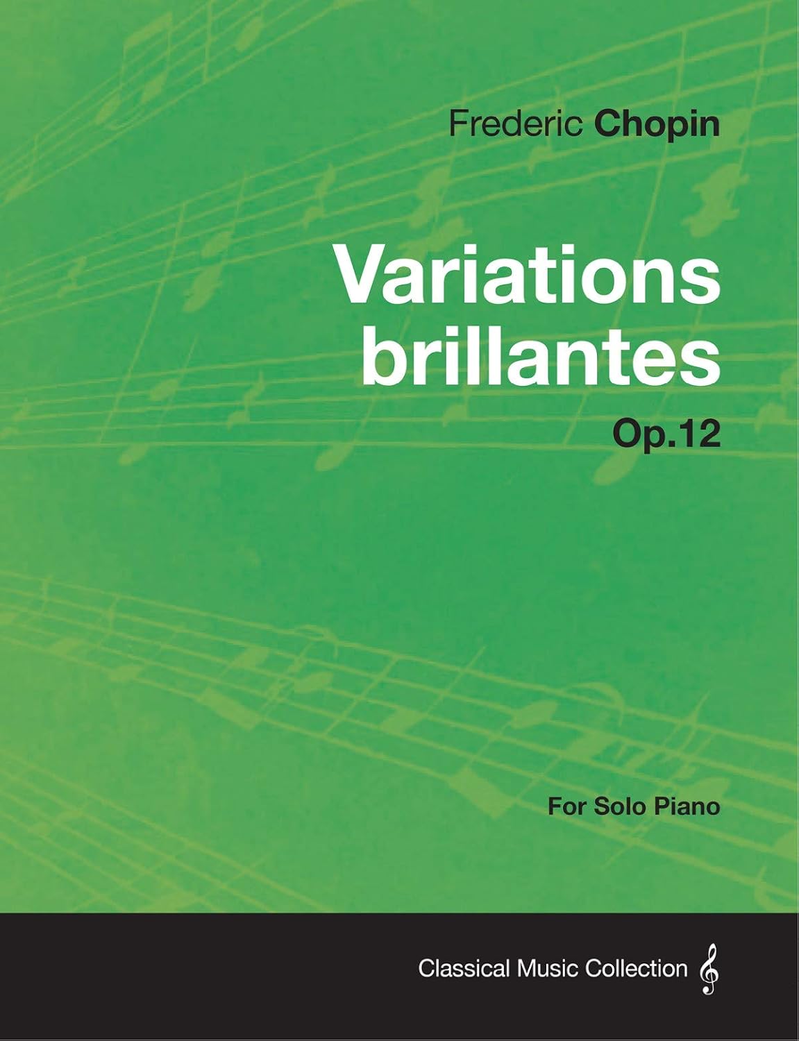 Variations brillantes Op.12 - For Solo Piano      Kindle Edition