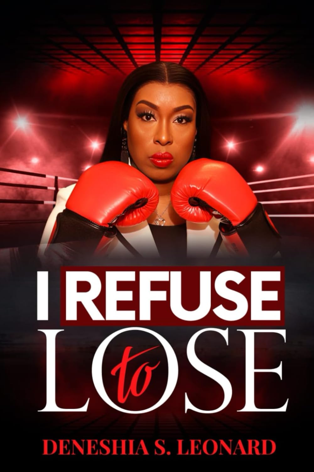 I Refuse To Lose