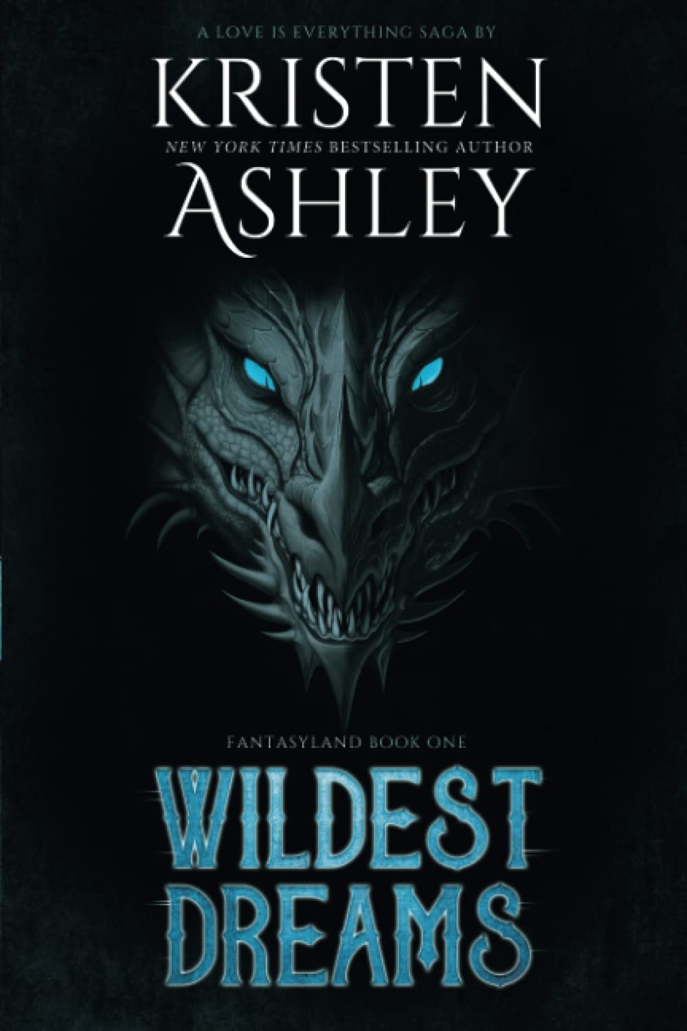 Wildest Dreams: Volume 1 (Fantasyland Series)