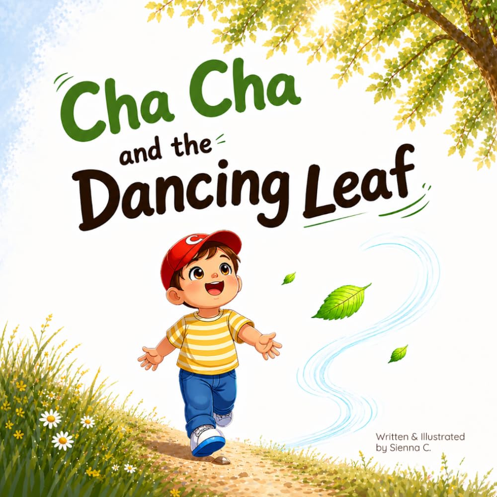 Cha Cha and the Dancing Leaf: English Edition