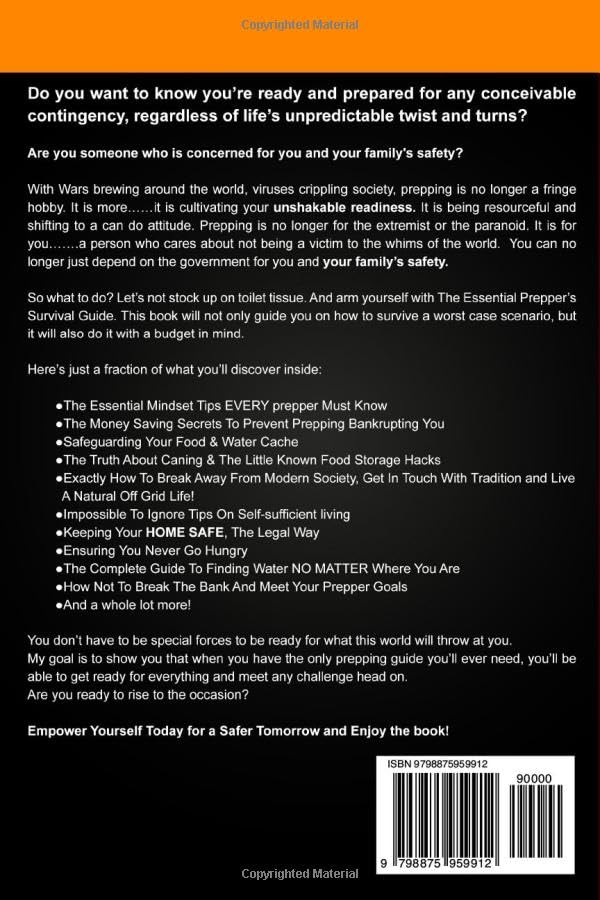 Image of The Essential Prepper's Survival Guide: Survive A Worst Case Scenario On Any Budget - The Only Book You Need On Stockpiling, Canning, Off Grid Living, ... Food, and Water For Unstoppable Survival