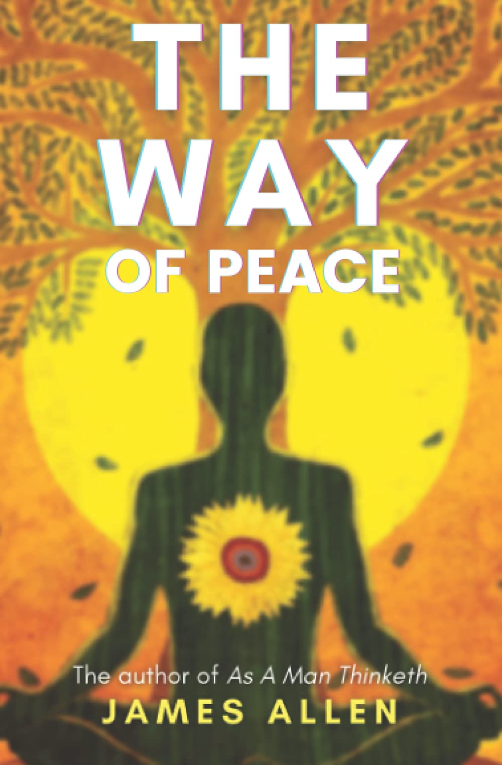 The Way of Peace: Inspired Mind Series
