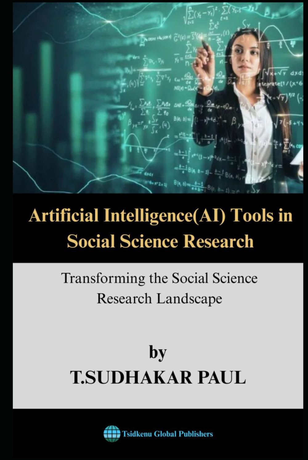 Artificial Intelligence(AI) Tools in Social Science Research: Transforming the Social Science Research Landscape
