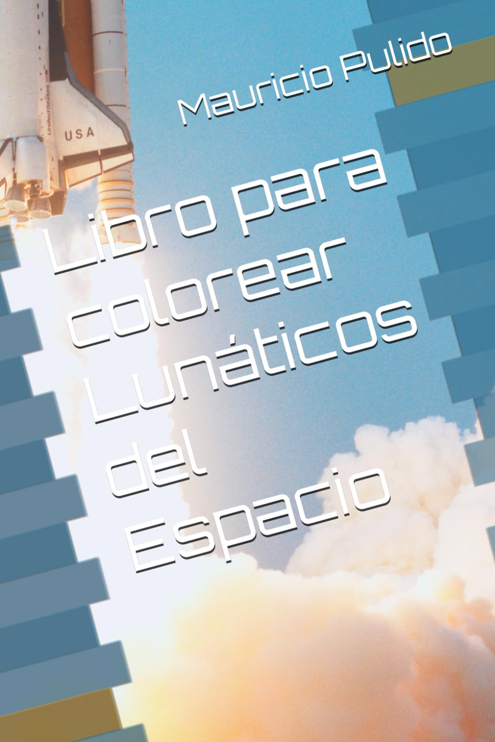 Libro para colorear Lunáticos. El Espacio