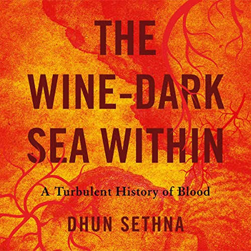 The WineDark Sea Within A Turbulent History of Blood