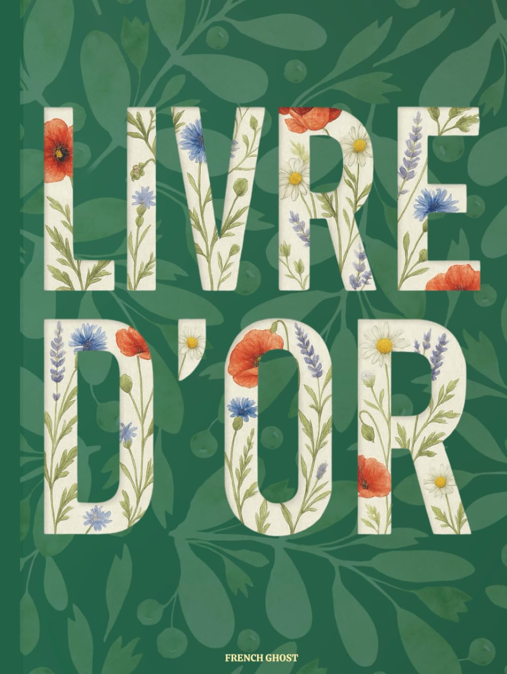 Livre d'Or Champêtre: Livre de souvenirs à remplir – Mariage, anniversaire, baptême, retraite, gîte, condoléances, babyshower et toutes occasions