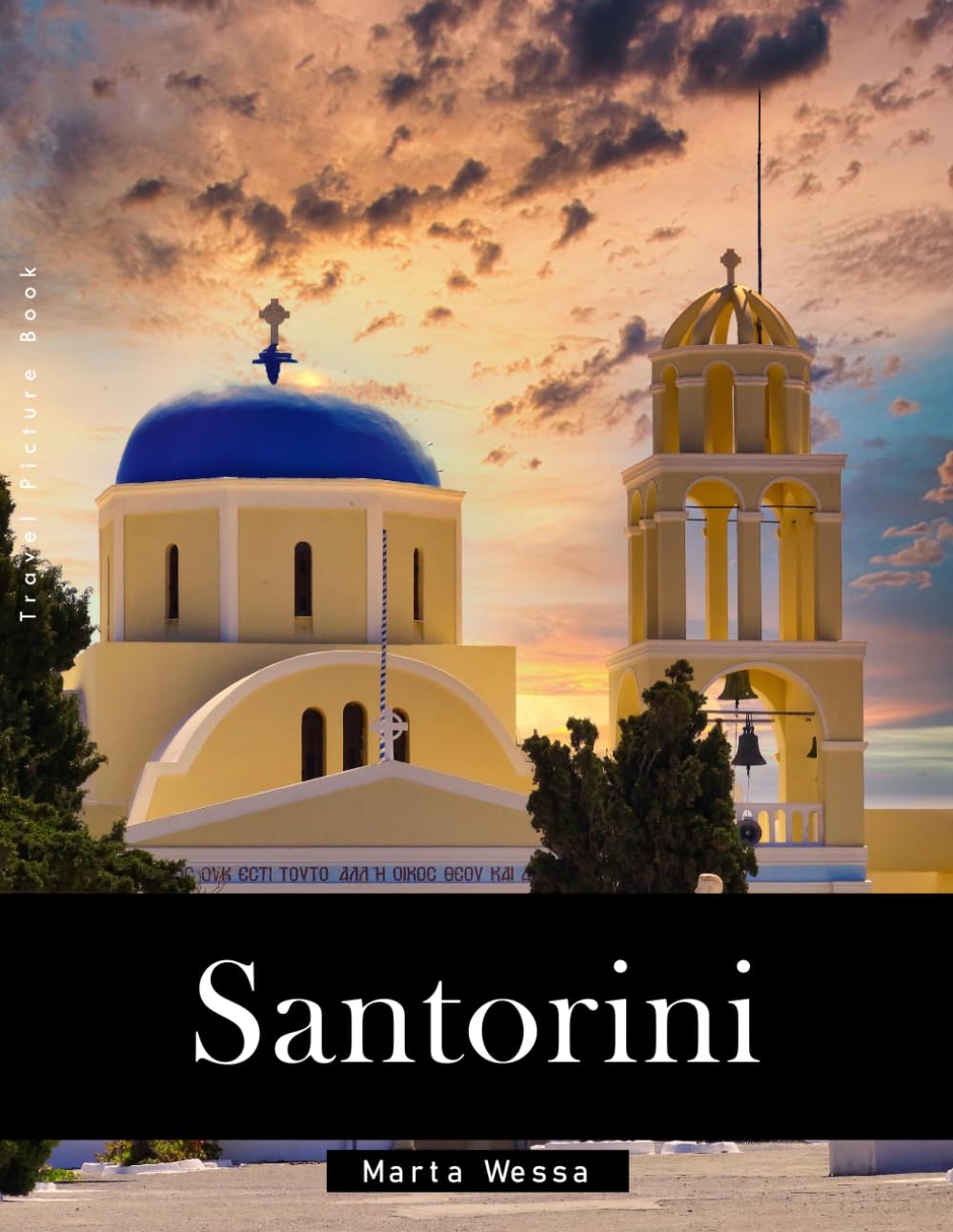 Santorini: A Perfect Coffee Table Picture Book - Travel and Tourism lovers Gift