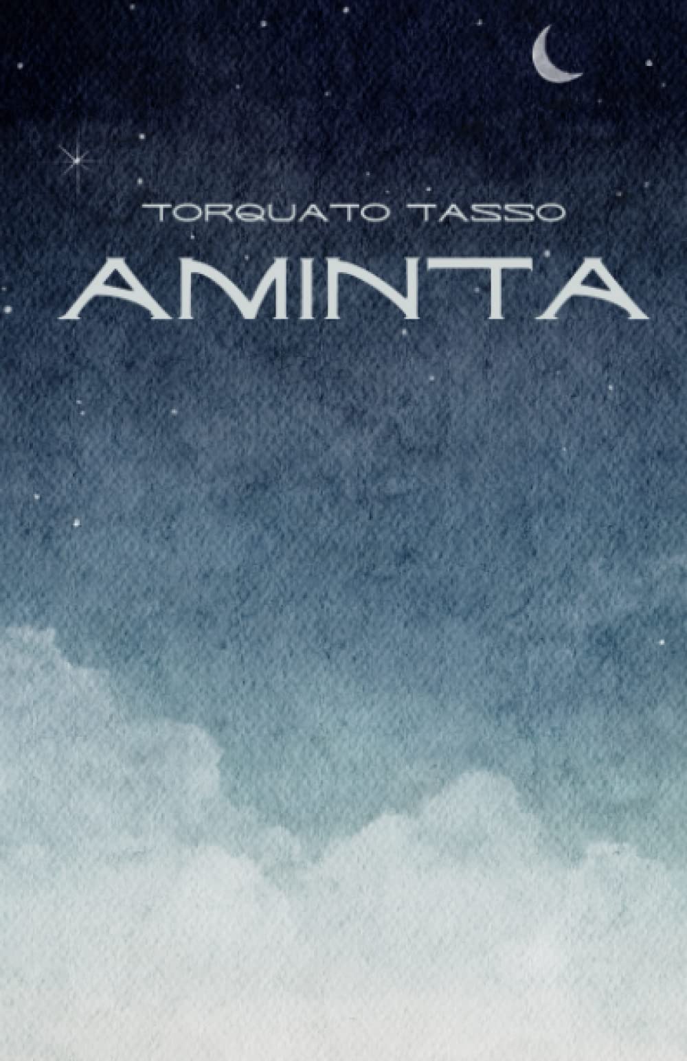 Aminta di Torquato Tasso: letteratura italiana
