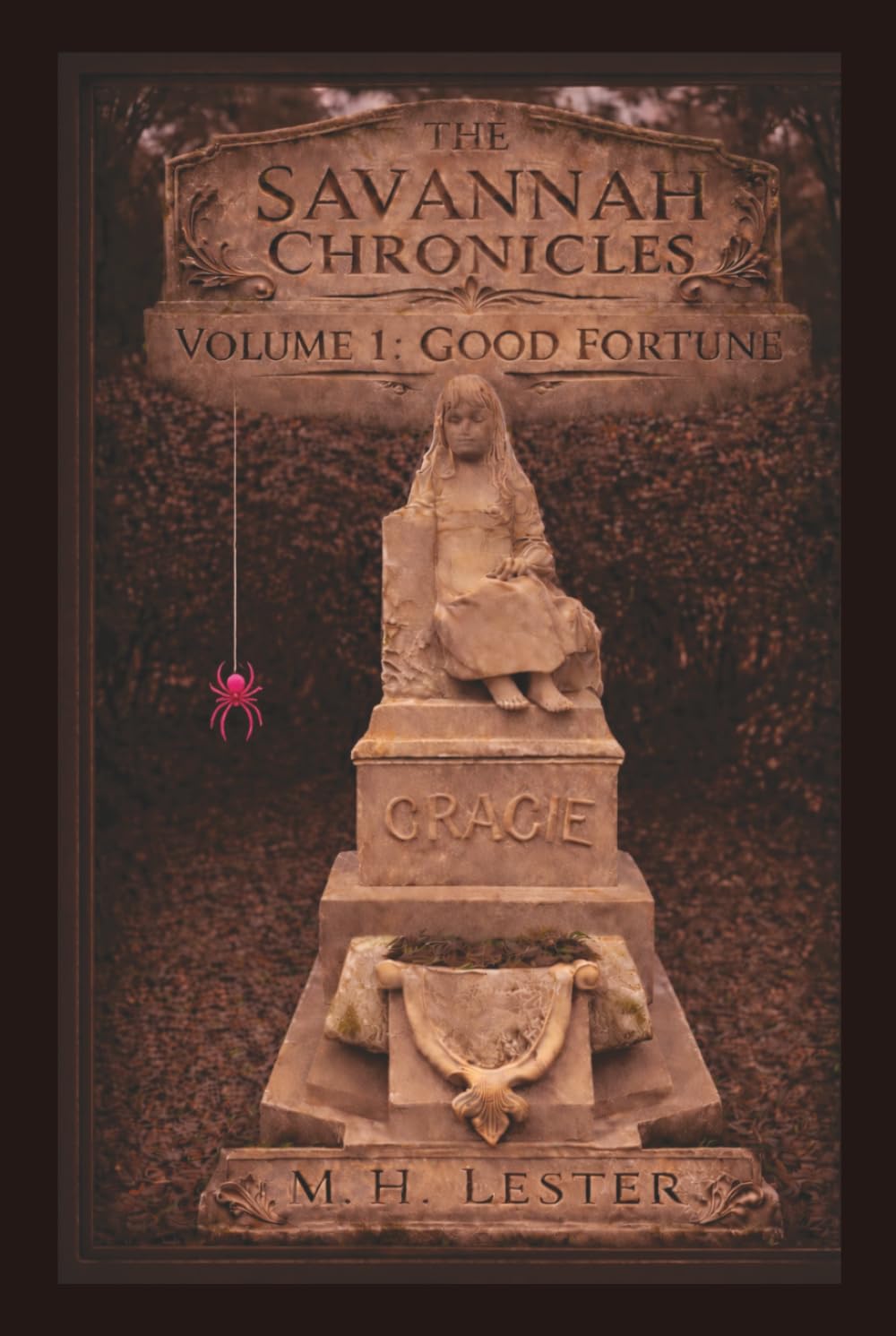 GOOD FORTUNE: VOLUME 1 - THE SAVANNAH CHRONICLES