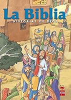 La Biblia Historias de Dios 8428820473 Book Cover