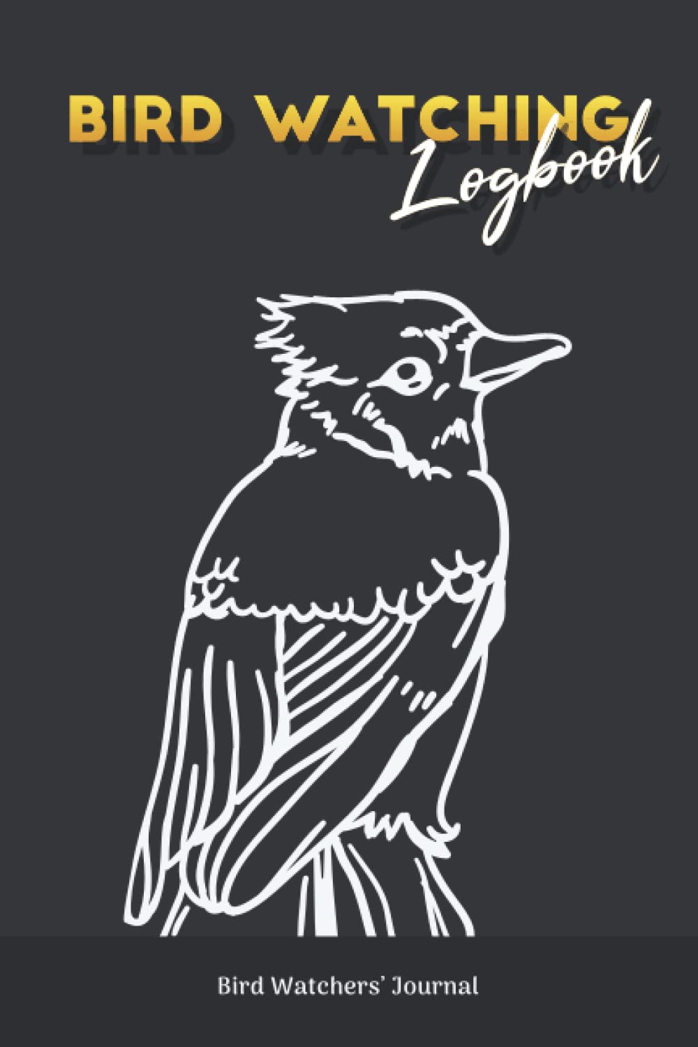 Bird Watching Log Book: Bird Watcher’s Notebook for Recording Bird Sightings and Listing Species / Birding Journal to Help You Track Your Favorite Birds in Their Watching Areas (6x9 - 120 Pages)