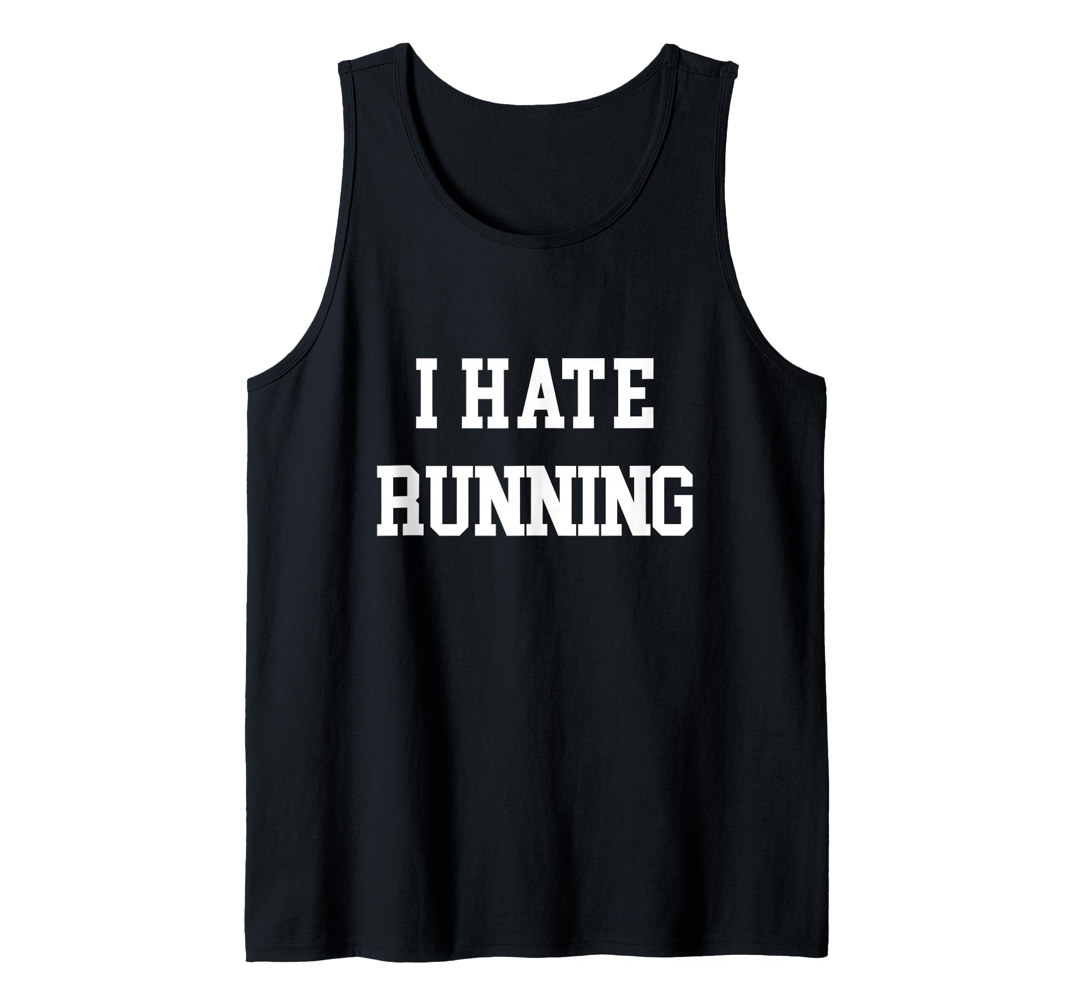 I Hate Running Funny Workout Exercise Cardio Runner Track Tank Top