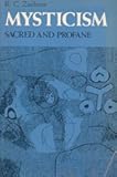 Mysticism Sacred and Profane