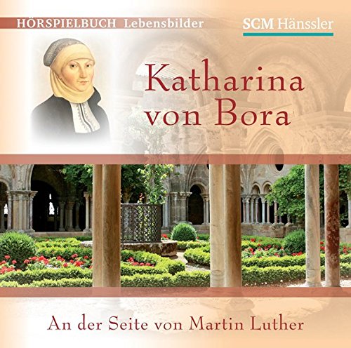 Télécharger Katharina von Bora: An der Seite von Martin Luther PDF Ebook En Ligne