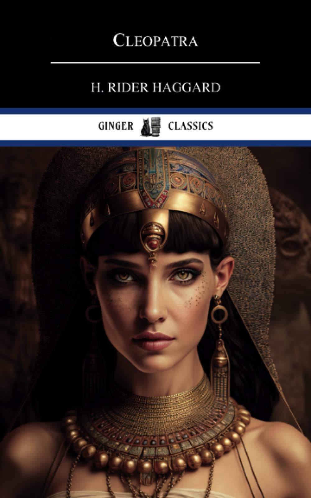 Cleopatra: Historical Fantasy Fiction (Annotated)