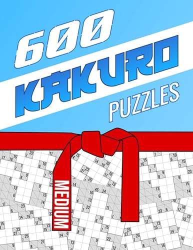 600 Kakuro Puzzles Medium Unique Cross Sum Puzzles Kakuro with Solutions