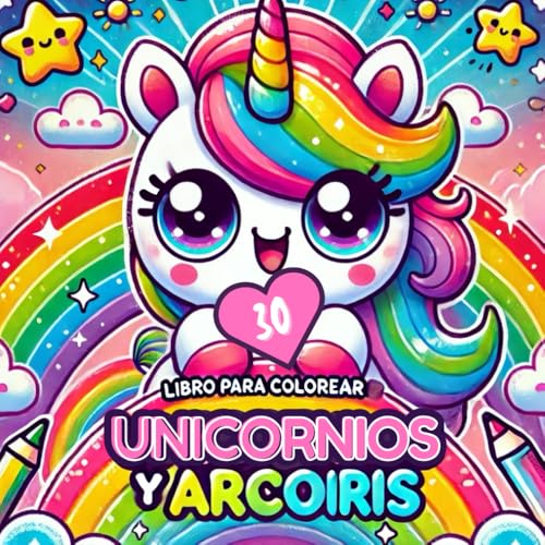 Libro de colorear de unicornios y arcoiris: 70 paginas para color...