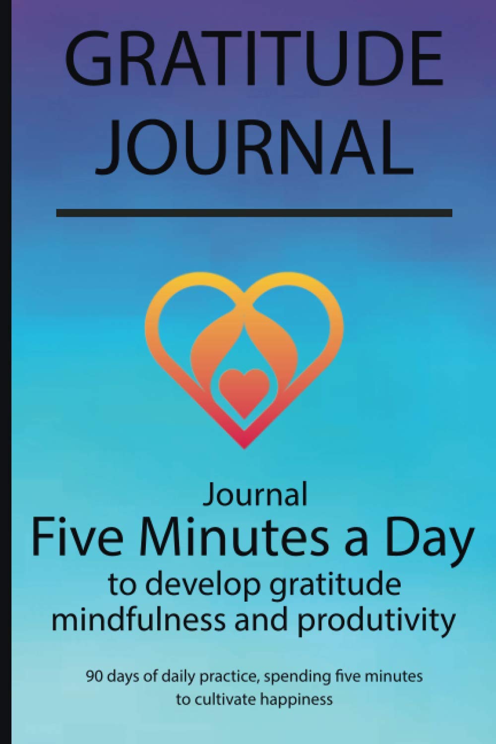 Gratitude journal: Journal Five minutes a day to develop gratitude, mindfulness and productivity By Simple Live 11112