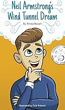 Neil Armstrong's Wind Tunnel Dream