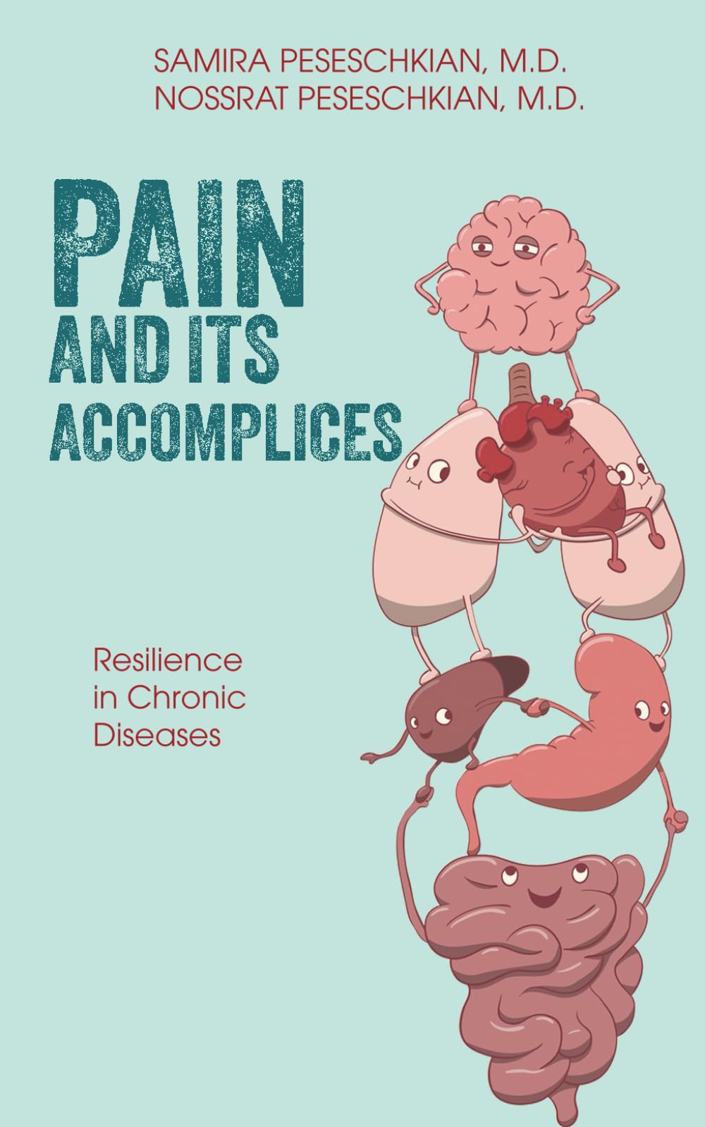 Pain and its Accomplices: Resilience in Chronic Diseases