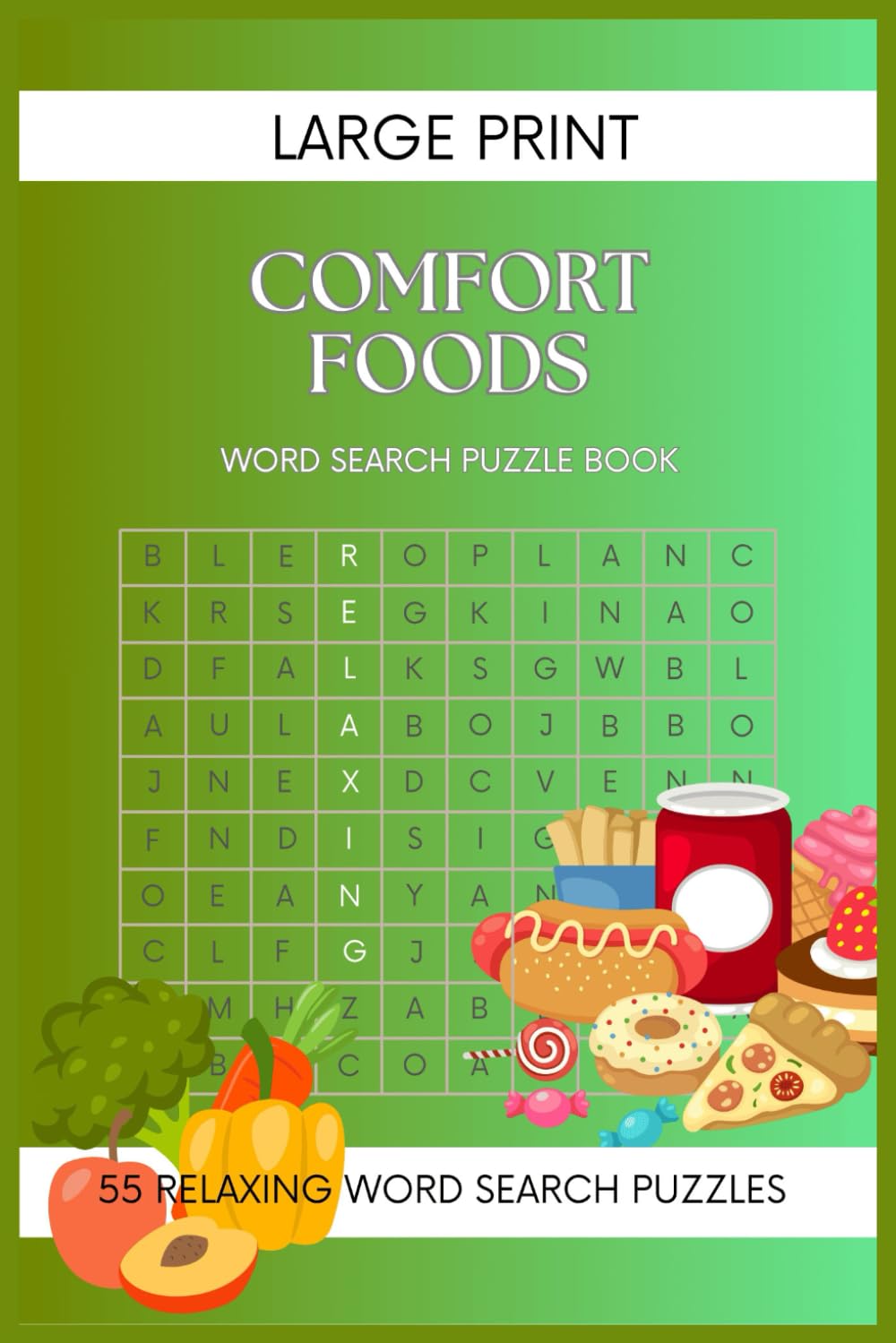 Comfort Foods Word Search Puzzle Book for Seniors: 55 Large Print Puzzles Featuring Favorite Meals, Desserts, and Kitchen Memories — Cozy Word Finds ... (Large Print Word Search Puzzle Books)