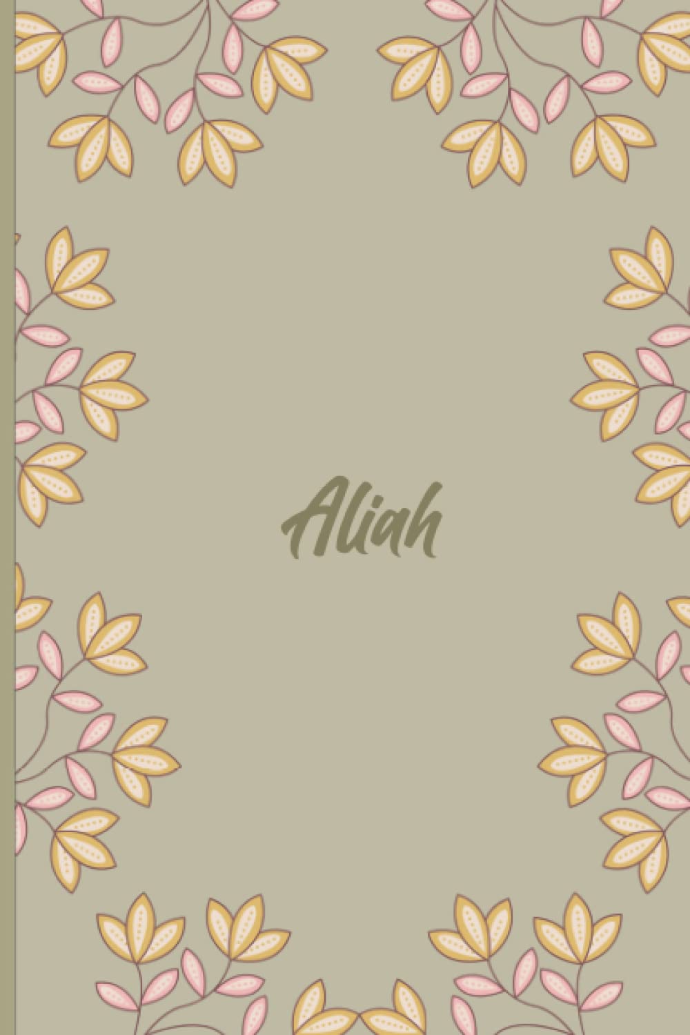 Aliah: Notebook Gift For Women and Girls, Blank Lined Personalized Name Notebook Gift For Avery, The Best Gift For Birthdays | 6x9, 120 pages A5