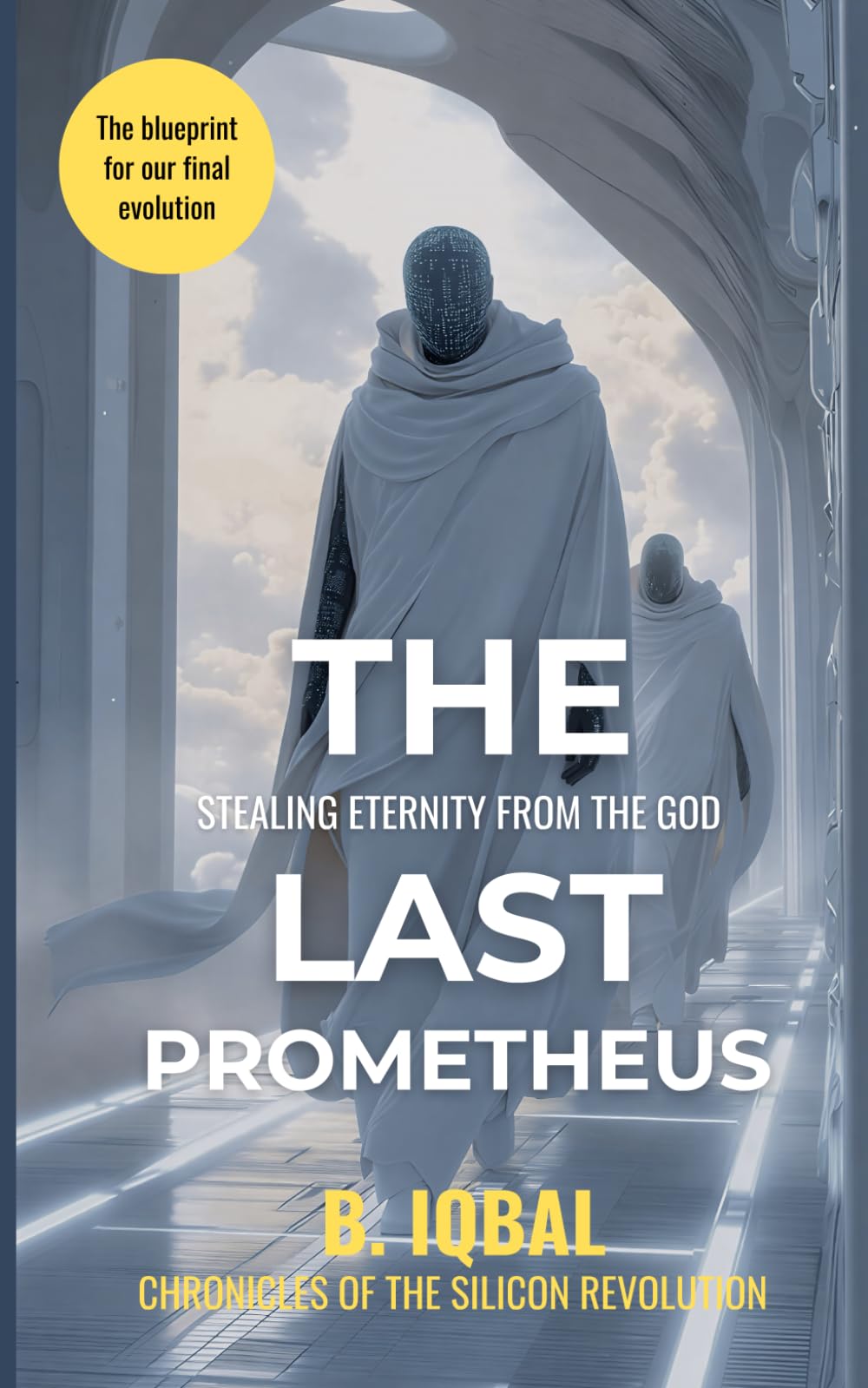 The Last Prometheus: Stealing Eternity from the God