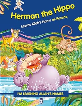 Paperback Herman the Hippo Learns Allah's Name ar-Razzaq Book