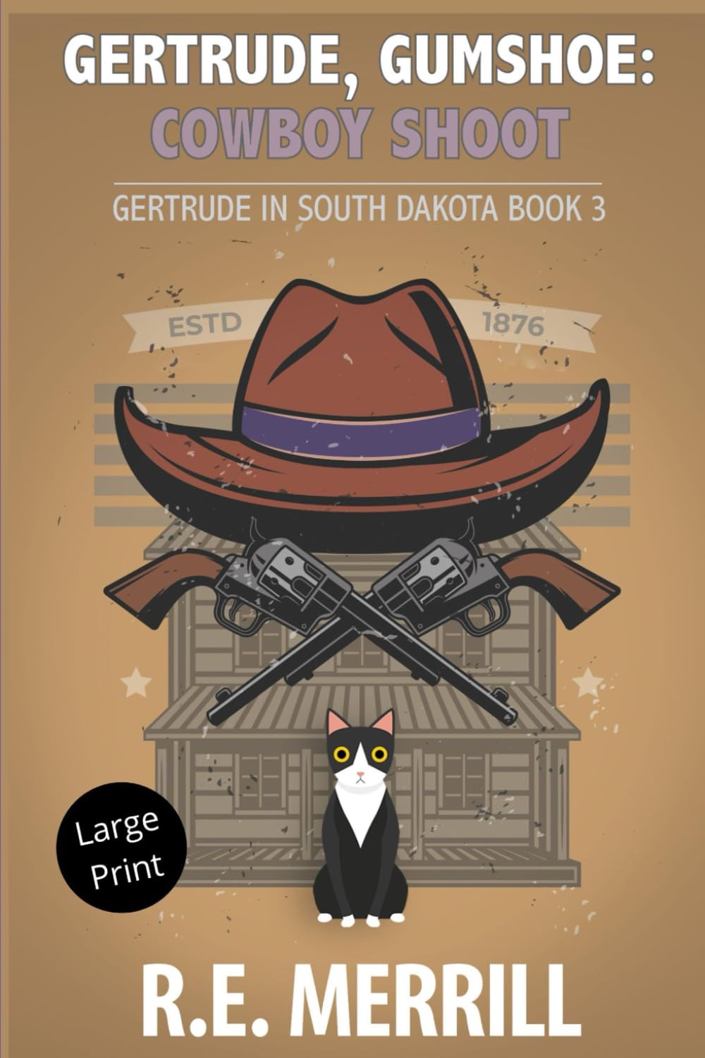 Gertrude, Gumshoe: Cowboy Shoot: Large Print