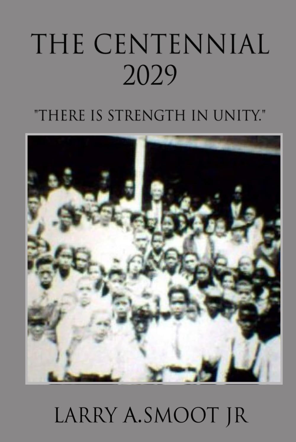 The Centennial 2029: There is Strength in Unity