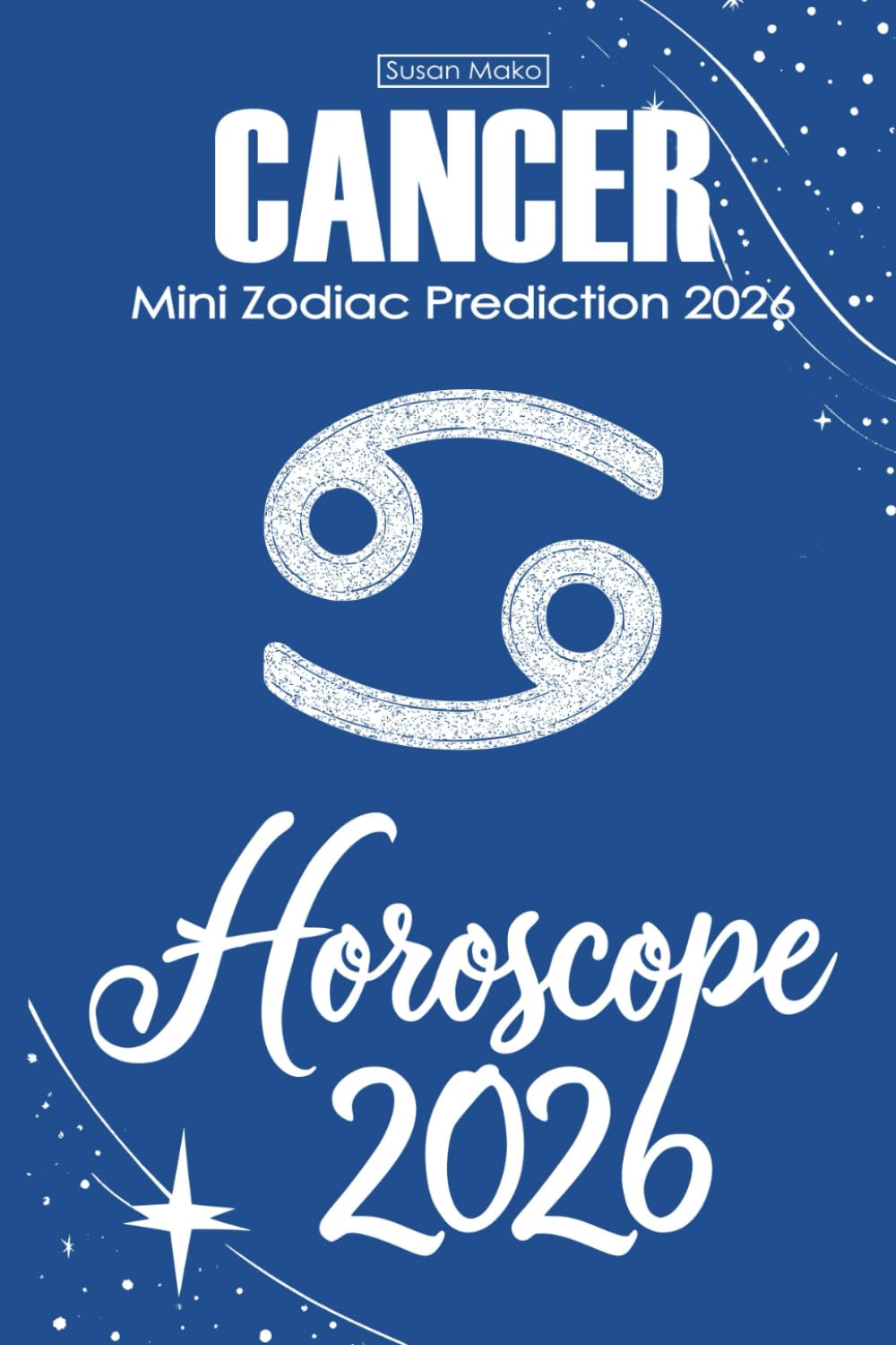 Cancer Horoscope 2026: Mini Zodiac Prediction 2026