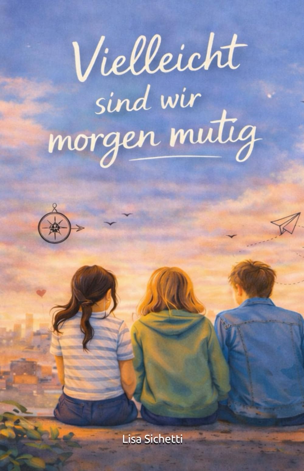 Vielleicht sind wir morgen mutig