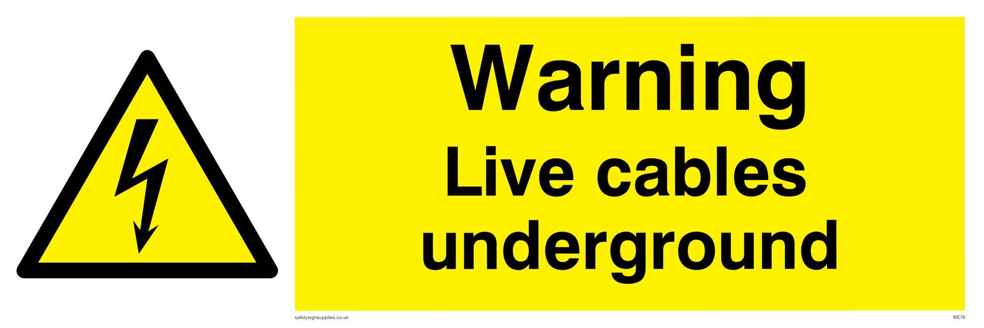 Viking Signs WE76-L62-3M "Warning Live Cables Underground" Sign, 3 mm Rigid Plastic, 200 mm H x 600 mm W