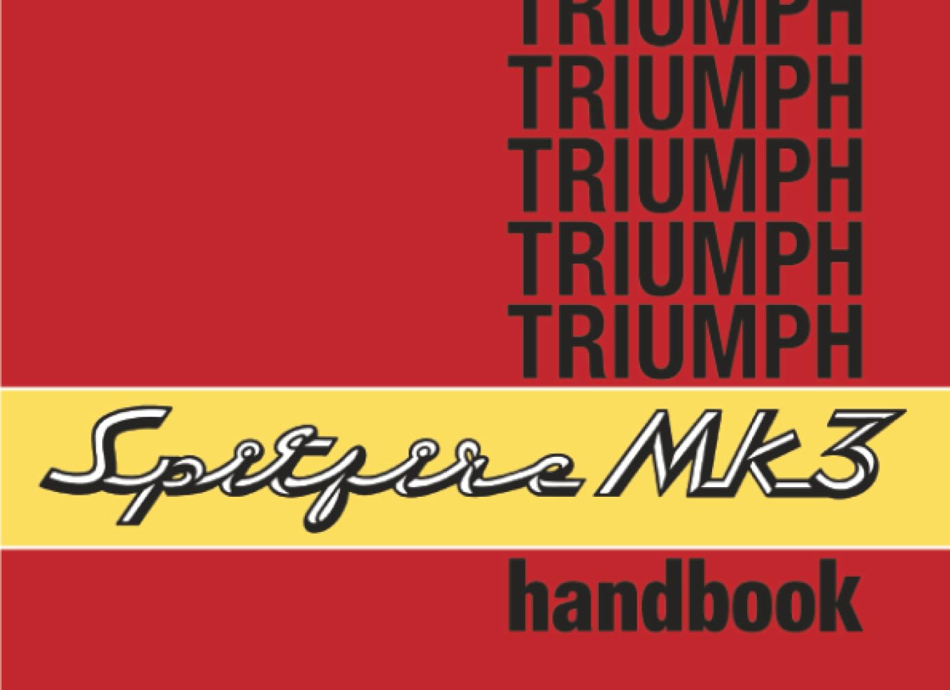 Triumph Spitfire Mk 3 Handbook (Owners' handbook)