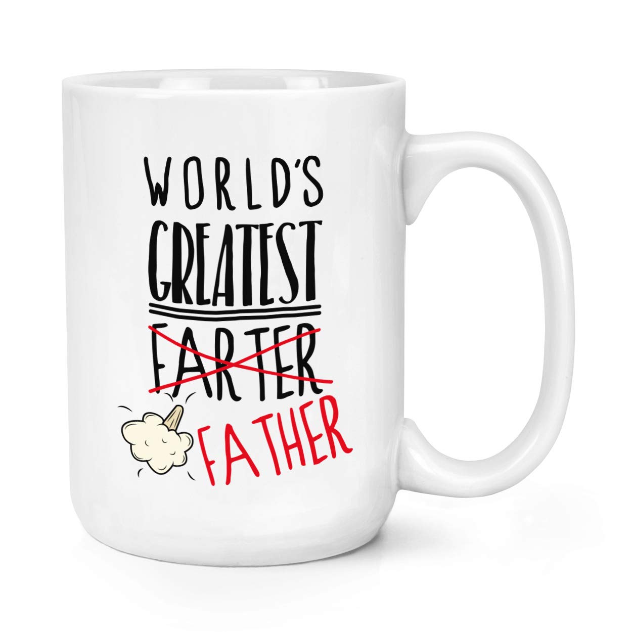 World's Greatest Farter Father 15oz Large Mug Cup